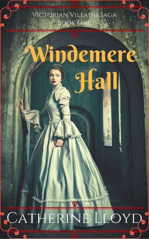 Cover of the book Windemere Hall by Catherine Lloyd, Writewood Creations