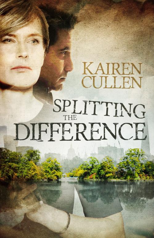 Cover of the book Splitting The Difference by Kairen Cullen, Kairen Cullen