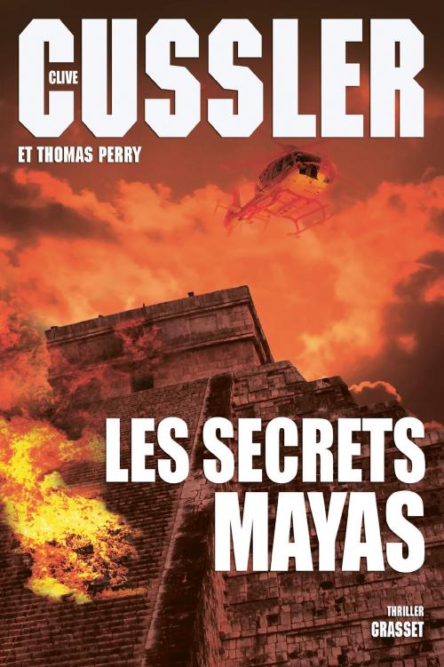 Cover of the book Les secrets mayas by Clive Cussler, Grasset