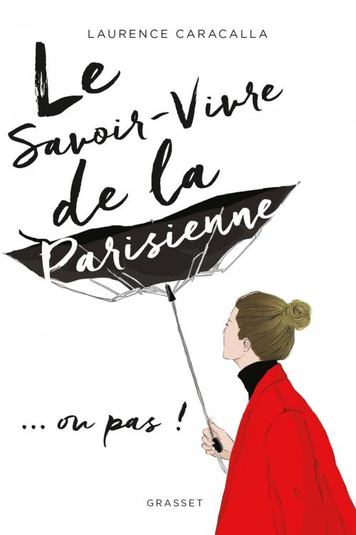Cover of the book Le savoir-vivre de la Parisienne by Laurence Caracalla, Grasset