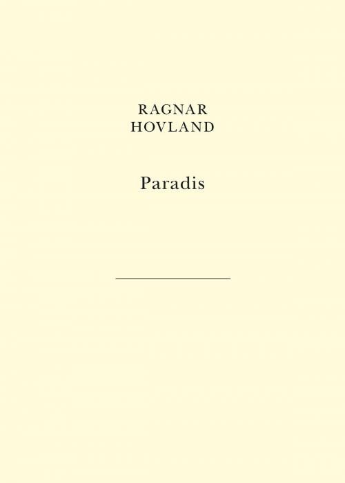 Cover of the book Paradis by Ragnar Hovland, Les Belles Lettres
