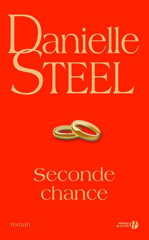 Cover of the book Seconde chance by Danielle STEEL, Place des éditeurs