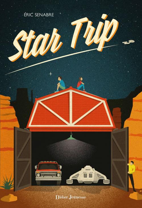 Cover of the book Star Trip by Eric Senabre, Didier Jeunesse