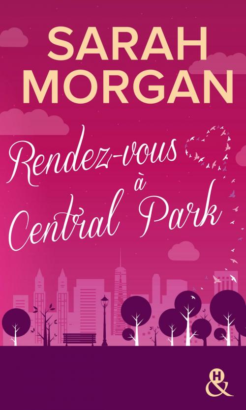 Cover of the book Rendez-vous à Central Park by Sarah Morgan, Harlequin