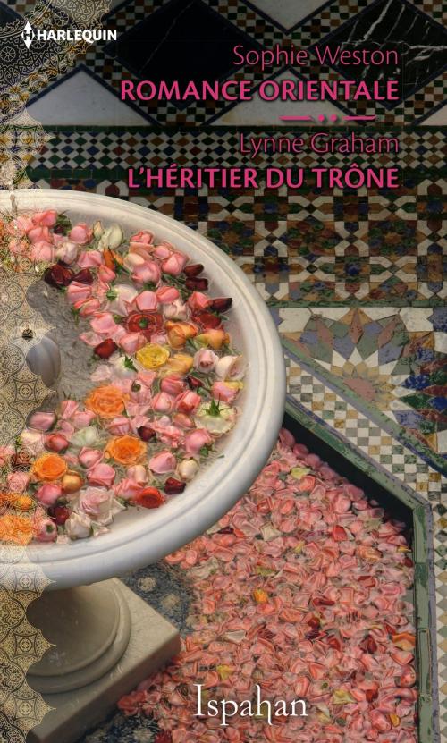 Cover of the book Romance orientale - L'héritier du trône by Sophie Weston, Lynne Graham, Harlequin