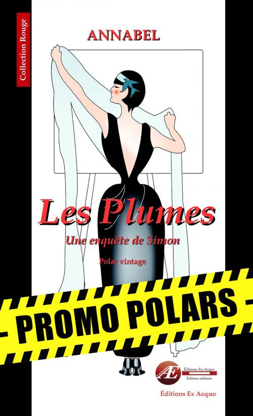 Cover of the book Les Plumes by Annabel, Editions Ex Aequo