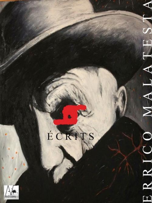 Cover of the book Écrits by Errico Malatesta, A verba futuroruM