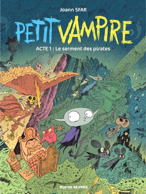 Cover of the book Petit Vampire - Tome 1 by Joann Sfar, Joann Sfar, Rue de Sevres