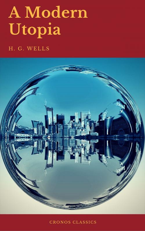 Cover of the book A Modern Utopia (Cronos Classics) by H.G.Wells, Cronos Classics, Cronos Classics