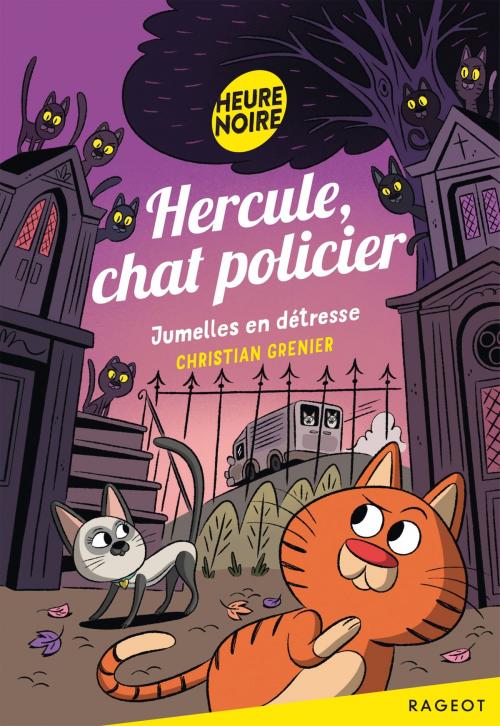 Cover of the book Hercule, chat policier - Jumelles en détresse by Christian Grenier, Rageot Editeur