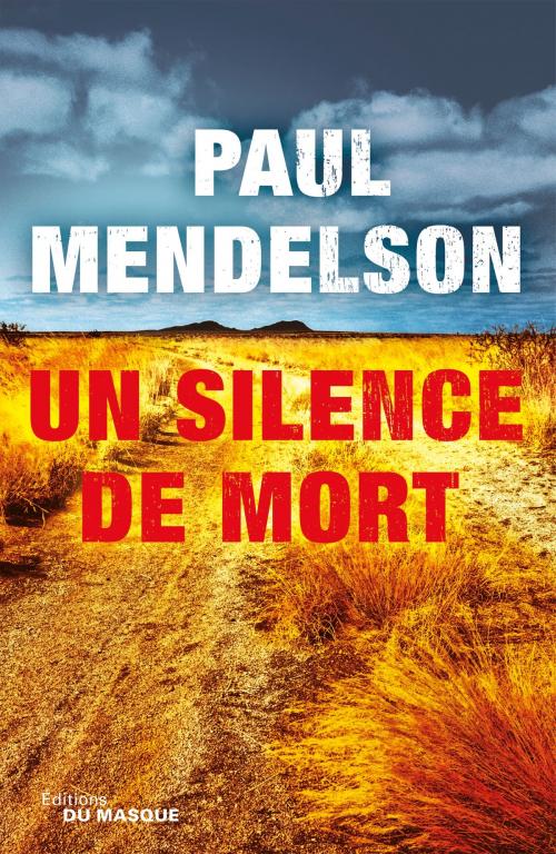 Cover of the book Un silence de mort by Paul Mendelson, Le Masque