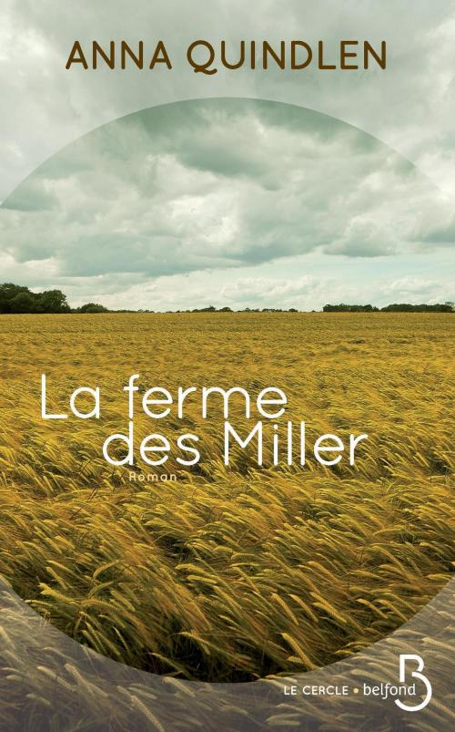 Cover of the book La ferme des Miller by Anna QUINDLEN, Place des éditeurs