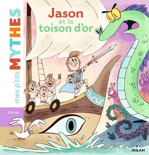 Cover of the book Jason et la Toison d'or by Agnès Cathala, Editions Milan