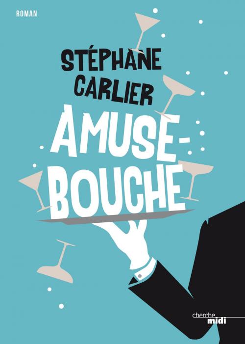 Cover of the book Amuse-bouche by Stéphane CARLIER, Cherche Midi
