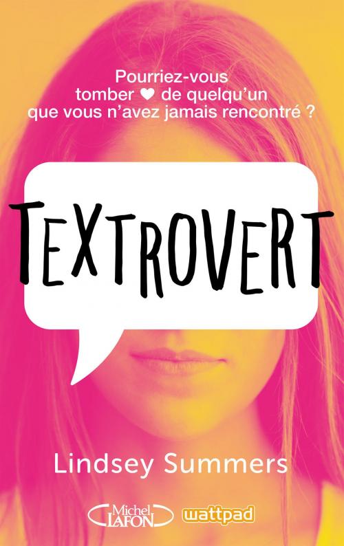 Cover of the book Textrovert by Lindsey Summers, Michel Lafon