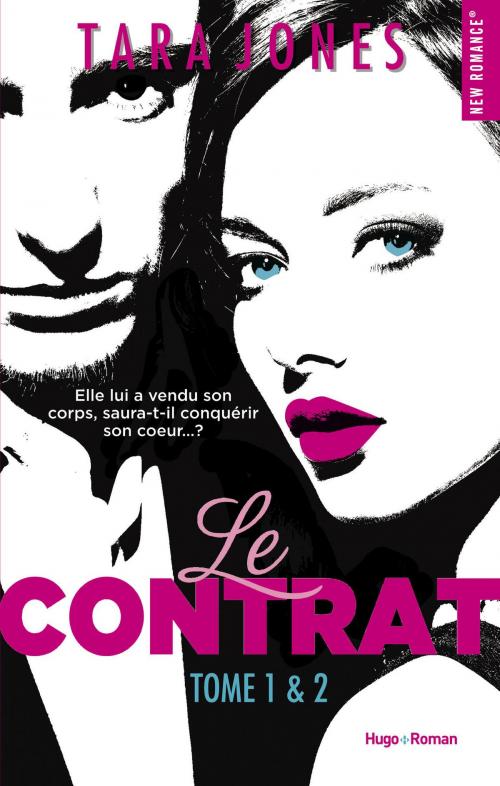 Cover of the book Le contrat - tomes 1 & 2 by Tara Jones, Hugo Publishing