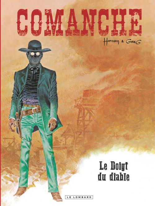 Cover of the book Comanche - Tome 7 - Doigt du diable (Le) by GREG, Hermann, Le Lombard