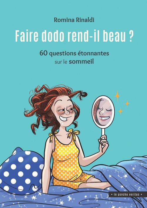 Cover of the book Faire dodo rend-il beau ? by Romina Rinaldi, Mardaga