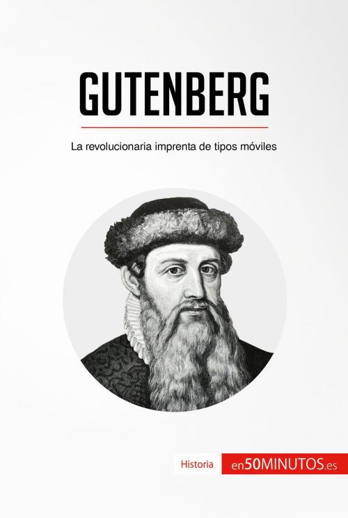 Cover of the book Gutenberg by 50Minutos.es, 50Minutos.es