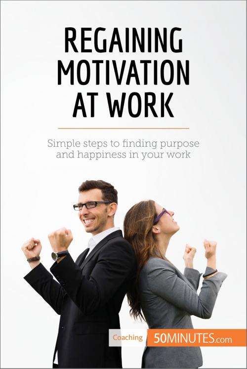 Cover of the book Regaining Motivation at Work by 50MINUTES.COM, 50Minutes.com