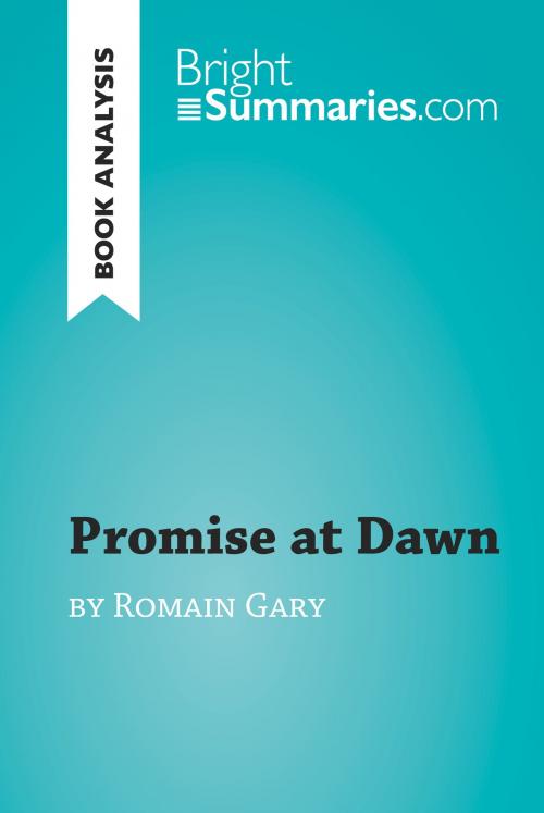 Cover of the book Promise at Dawn by Romain Gary (Book Analysis) by Bright Summaries, BrightSummaries.com