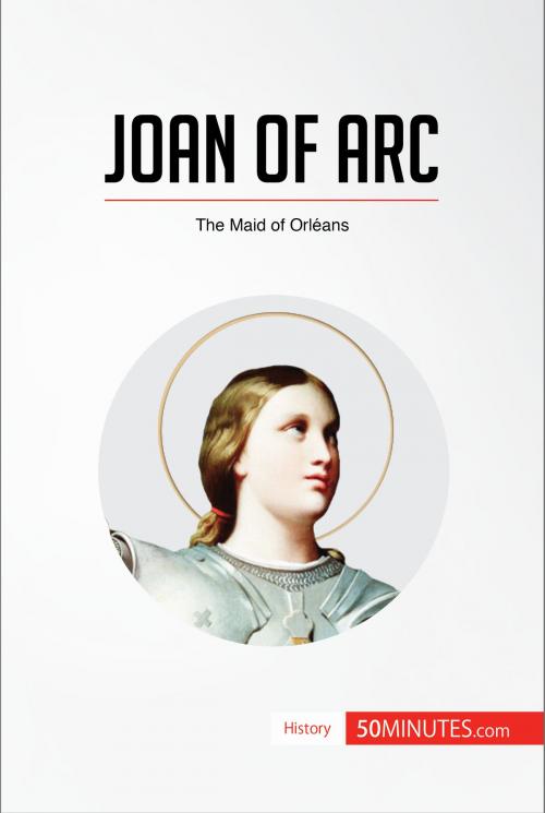 Cover of the book Joan of Arc by 50MINUTES.COM, 50Minutes.com