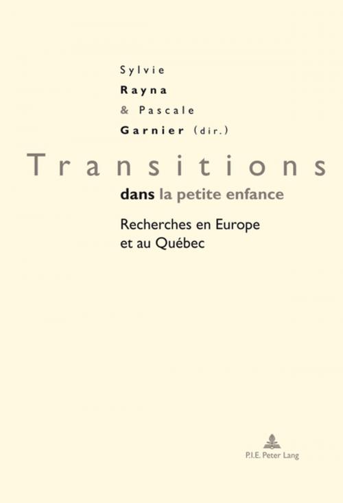 Cover of the book Transitions dans la petite enfance by , Peter Lang