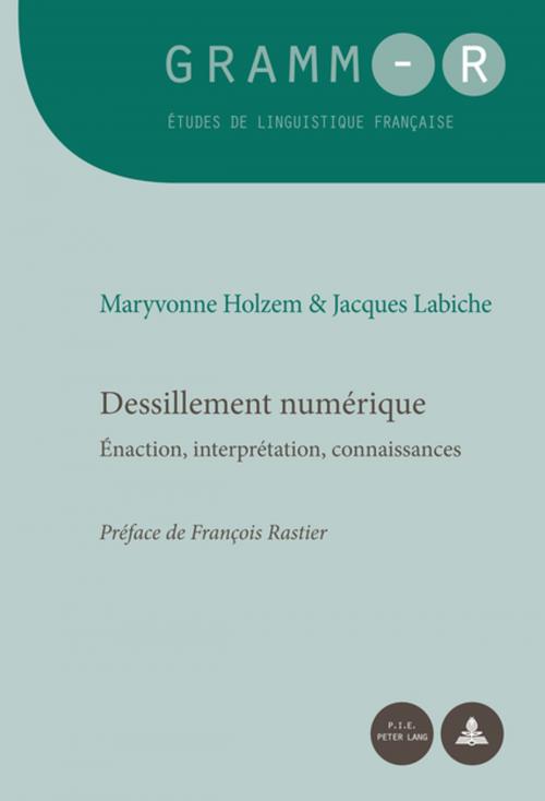 Cover of the book Dessillement numérique by Jacques Labiche, Maryvonne Holzem, Peter Lang