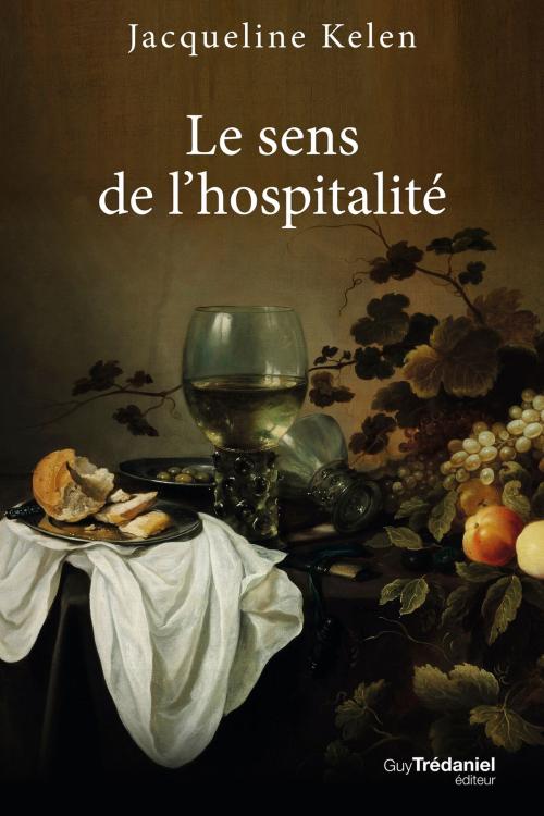 Cover of the book Le sens de l'hospitalité by Jacqueline Kelen, Guy Trédaniel