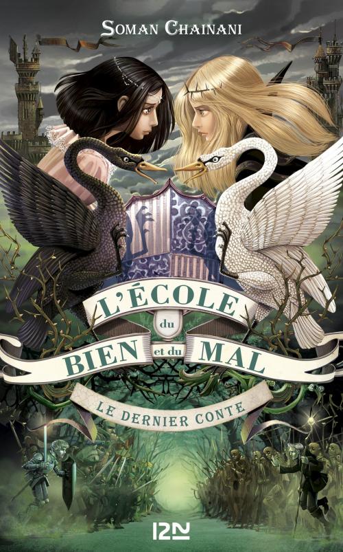 Cover of the book L'école du bien et du mal - tome 3 : Le dernier conte by Soman CHAINANI, Univers Poche