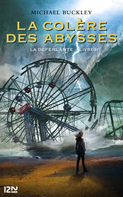 Cover of the book La Déferlante - tome 2 : La colère des abysses by Michael BUCKLEY, Univers Poche