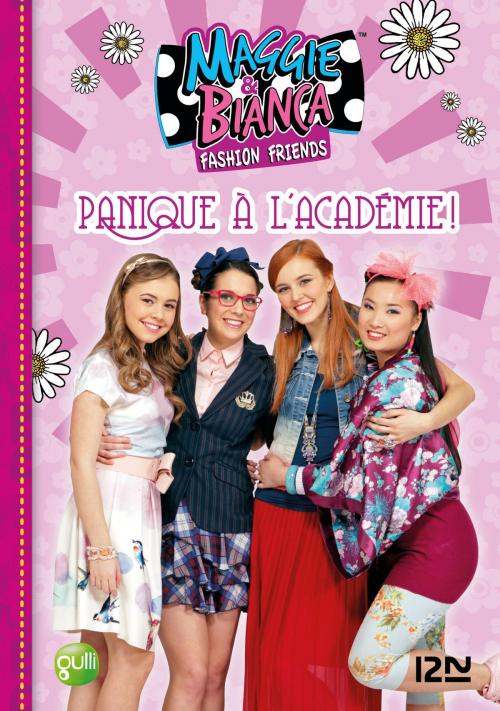 Cover of the book Maggie & Bianca - tome 5 : Panique à l'Académie ! by Collectif, Univers Poche