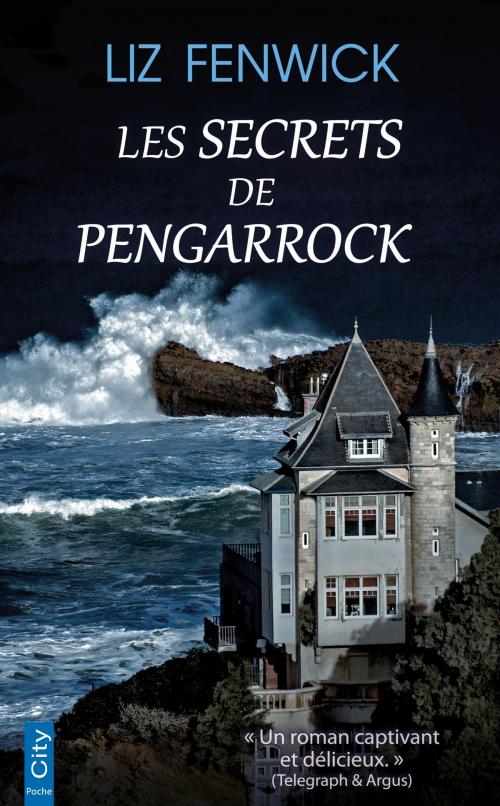 Cover of the book Les secrets de Pengarrock by Liz Fenwick, City Edition