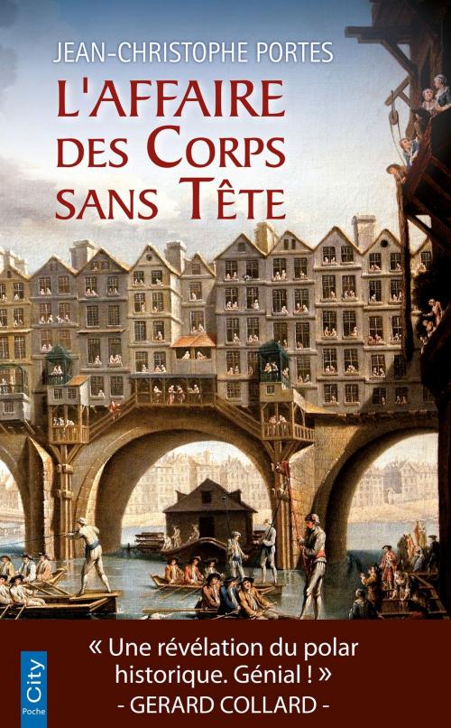 Cover of the book L'Affaire des Corps sans Tête (T.1) by Jean-Christophe Portes, City Edition