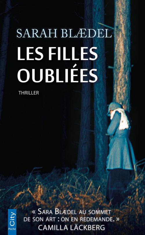 Cover of the book Les filles oubliées by Sara Blædel, Terra Nova