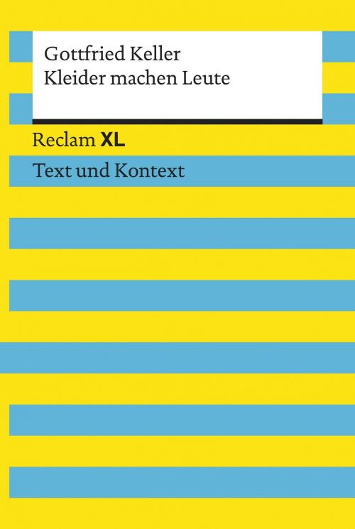 Cover of the book Kleider machen Leute by Gottfried Keller, Reclam Verlag