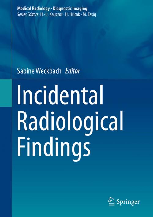 Cover of the book Incidental Radiological Findings by , Springer International Publishing