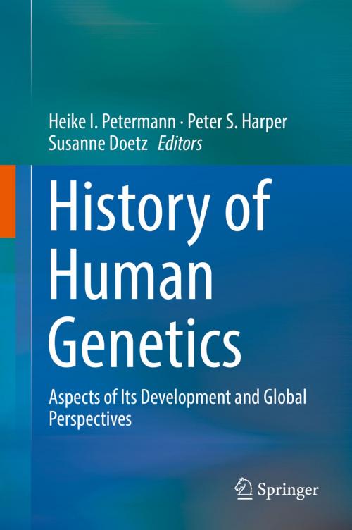 Cover of the book History of Human Genetics by , Springer International Publishing