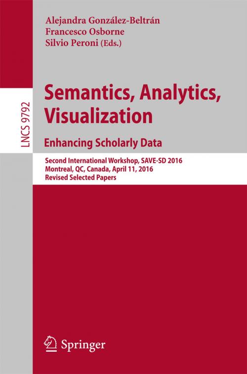 Cover of the book Semantics, Analytics, Visualization. Enhancing Scholarly Data by , Springer International Publishing