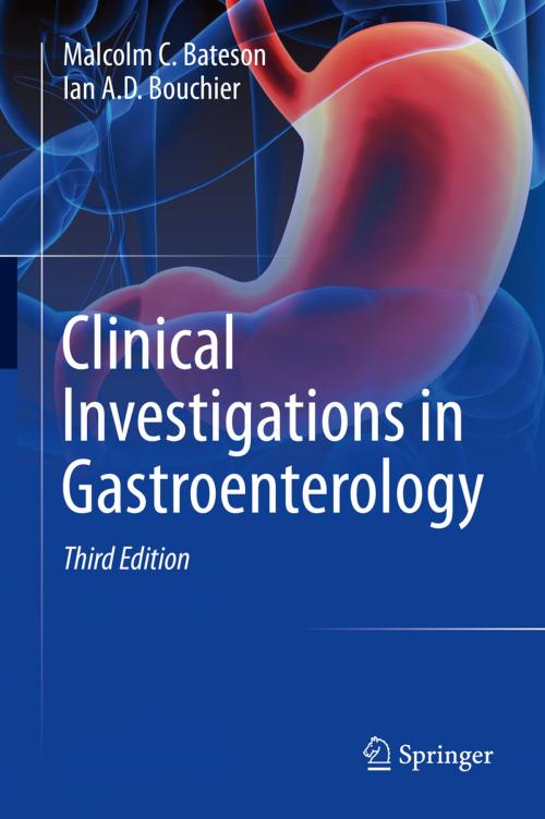 Cover of the book Clinical Investigations in Gastroenterology by Malcolm C. Bateson, Ian A.D. Bouchier, Springer International Publishing