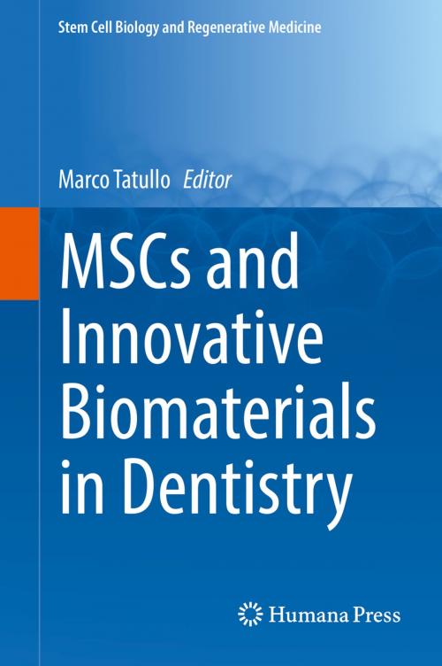 Cover of the book MSCs and Innovative Biomaterials in Dentistry by , Springer International Publishing