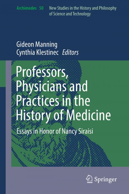 Cover of the book Professors, Physicians and Practices in the History of Medicine by , Springer International Publishing
