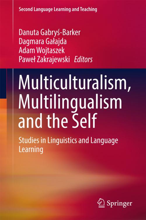 Cover of the book Multiculturalism, Multilingualism and the Self by , Springer International Publishing