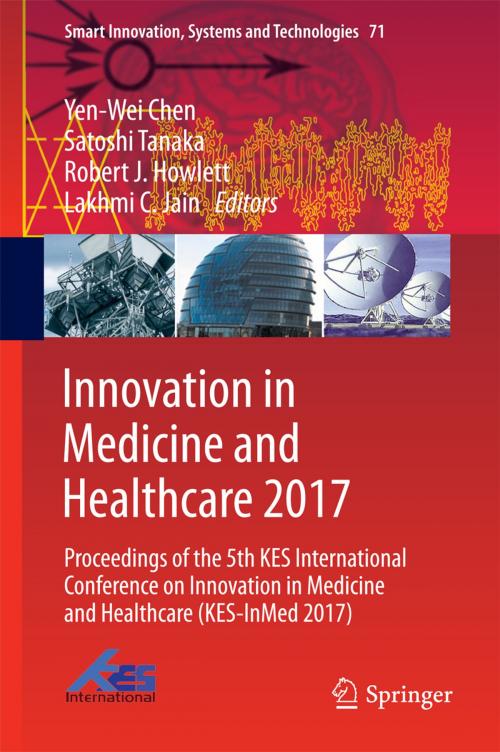 Cover of the book Innovation in Medicine and Healthcare 2017 by , Springer International Publishing
