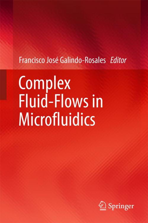 Cover of the book Complex Fluid-Flows in Microfluidics by , Springer International Publishing