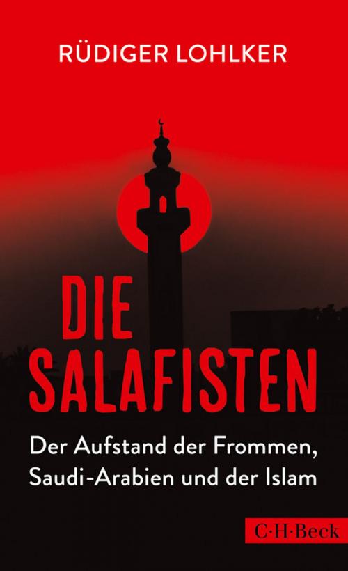 Cover of the book Die Salafisten by Rüdiger Lohlker, C.H.Beck