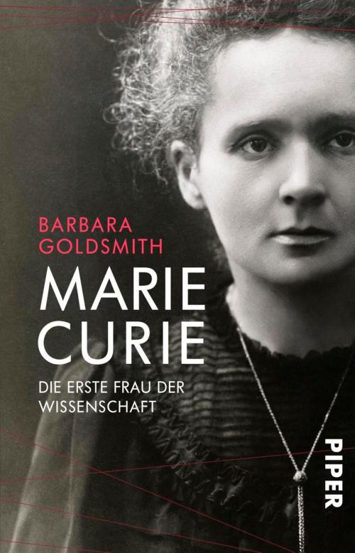 Cover of the book Marie Curie by Barbara Goldsmith, Piper ebooks