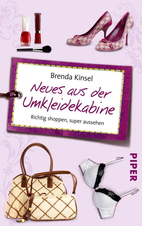 Cover of the book Neues aus der Umkleidekabine by Brenda Kinsel, Piper ebooks