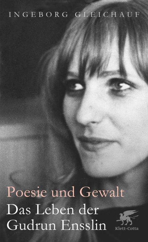 Cover of the book Poesie und Gewalt by Ingeborg Gleichauf, Klett-Cotta