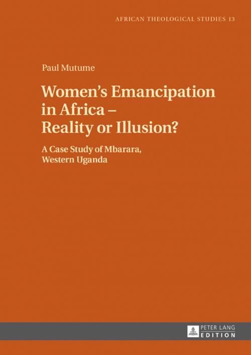 Cover of the book Womens Emancipation in Africa Reality or Illusion? by Paul Mutume, Peter Lang